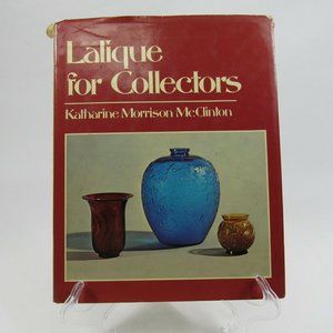 Lalique for Collectors By Katharine Morrison McCli